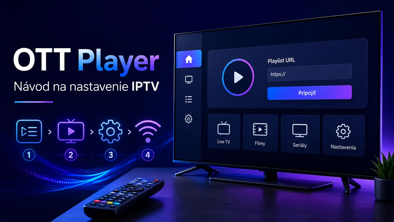 OTT Player — návod na nastavenie IPTV